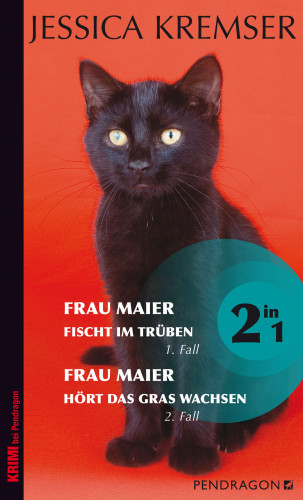 Jessica Kremser: Frau Maier ermittelt (Vol.1)