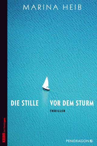 Marina Heib: Die Stille vor dem Sturm