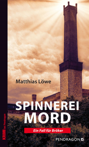 Matthias Löwe: Spinnereimord