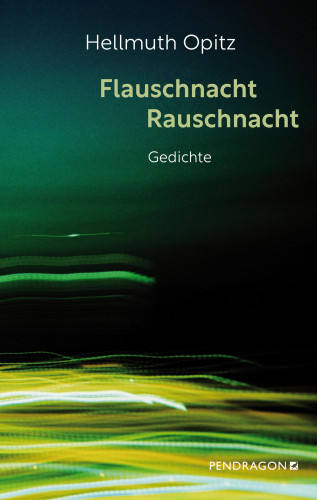 Hellmuth Opitz: Flauschnacht Rauschnacht