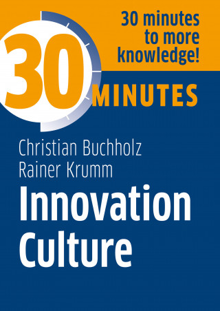 Christian Buchholz, Rainer Krumm: Innovation Culture