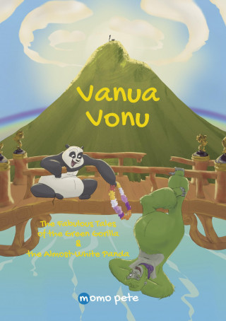 Momo Pete, Momo Pete - English Edition: Vanua Vonu The Fabulous Tales of the Green Gorilla & the Almost-White Panda
