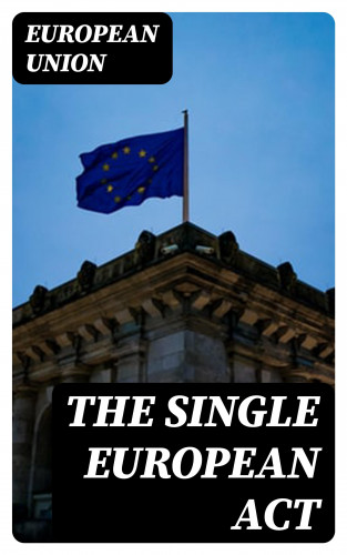 European Union: The Single European Act