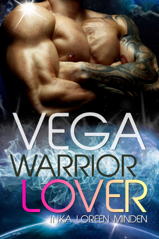 Inka Loreen Minden: Vega - Warrior Lover 17