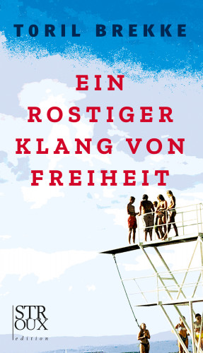 Toril Brekke: Ein rostiger Klang von Freiheit