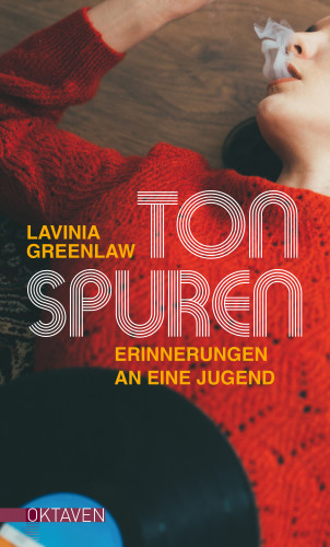 Lavinia Greenlaw: Tonspuren