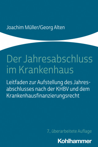 Joachim Müller, Georg Alten: Der Jahresabschluss im Krankenhaus