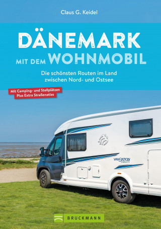 Claus G. Keidel: Dänemark mit dem Wohnmobil