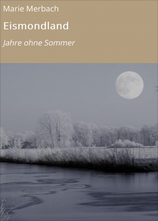 Marie Merbach: Eismondland