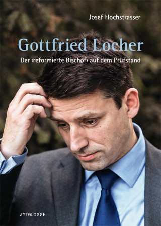 Josef Hochstrasser: Gottfried Locher
