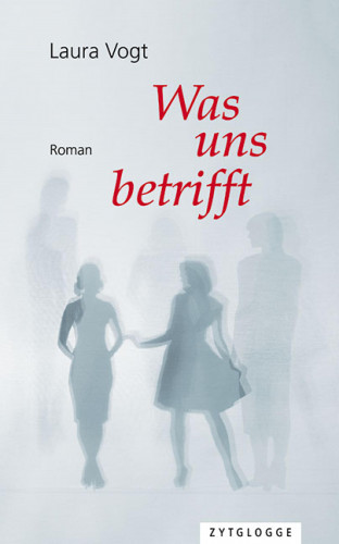 Laura Vogt: Was uns betrifft