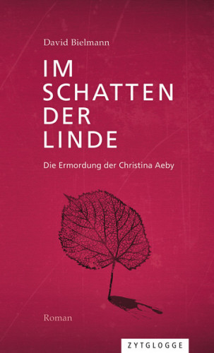 David Bielmann: Im Schatten der Linde