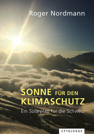 Roger Nordmann: Sonne für den Klimaschutz