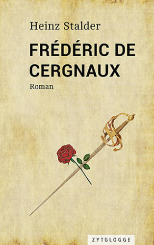 Heinz Stalder: Frédéric de Cergnaux