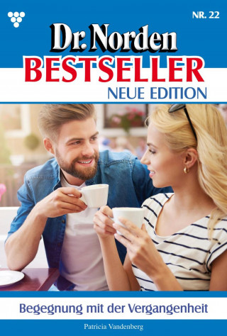 Patricia Vandenberg: Begegnung mit der Vergangenheit