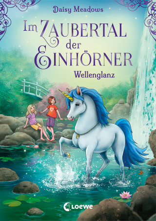 Daisy Meadows: Im Zaubertal der Einhörner (Band 4) - Wellenglanz