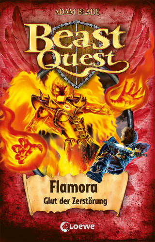 Adam Blade: Beast Quest (Band 64) - Flamora, Glut der Zerstörung
