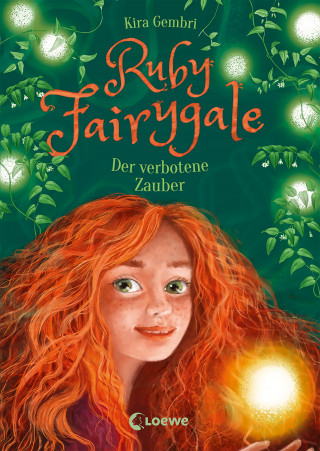 Kira Gembri: Ruby Fairygale (Band 5) - Der verbotene Zauber