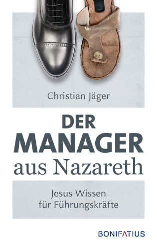 Christian Jäger: Der Manager aus Nazareth