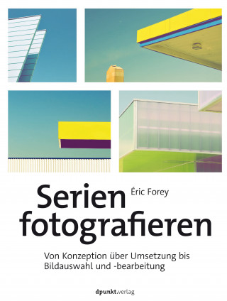 Éric Forey: Serien fotografieren