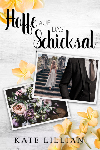 Kate Lillian: Hoffe auf das Schicksal