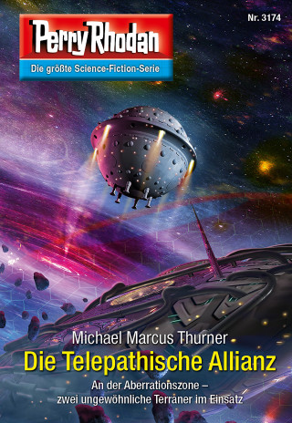 Michael Marcus Thurner: Perry Rhodan 3174: Die Telepathische Allianz