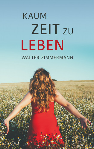 Walter Zimmermann: Kaum Zeit zu leben