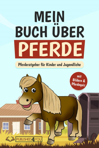 Carina Dieskamp: Mein Buch über Pferde