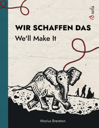 Marius Brereton: Wir schaffen das – We'll Make It