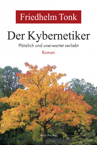 Friedhelm Tonk: Der Kybernetiker