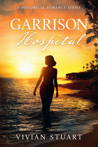 Vivian Stuart: Garrison Hospital