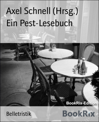 Axel Schnell (Hrsg.): Ein Pest-Lesebuch