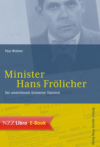 Paul Widmer: Minister Hans Frölicher