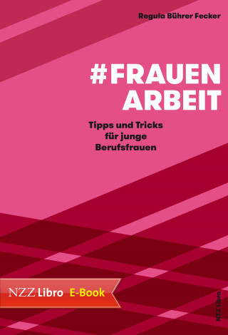 Regula Bührer Fecker: #Frauenarbeit