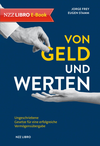Jorge Frey, Eugen Stamm: Von Geld und Werten (E-Book)
