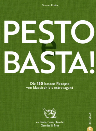 Susann Kreihe: Pesto e Basta!