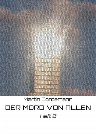 Martin Cordemann: DER MORD VON ALLEN