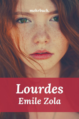 Emile Zola: Lourdes