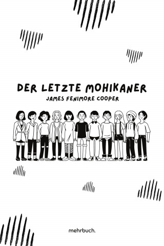 James Fenimore Cooper: Der letzte Mohikaner