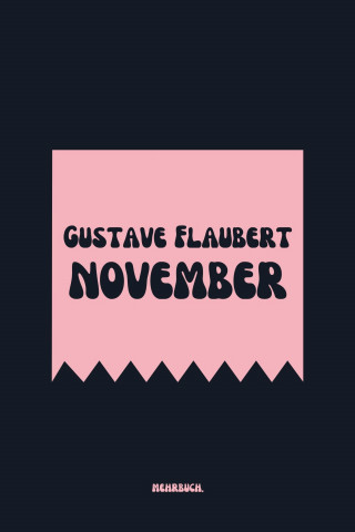 Gustave Flaubert: November