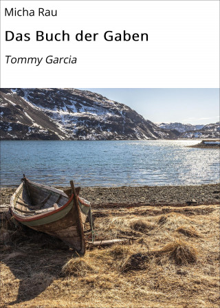 Micha Rau: Das Buch der Gaben