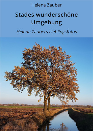 Helena Zauber: Stades wunderschöne Umgebung