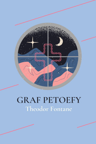 Theodor Fontane: Graf Petöfy