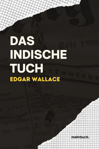 Edgar Wallace: Das indische Tuch