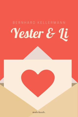 Bernhard Kellermann: Yester und Li