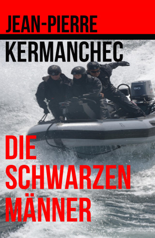Jean-Pierre Kermanchec: Die schwarzen Männer