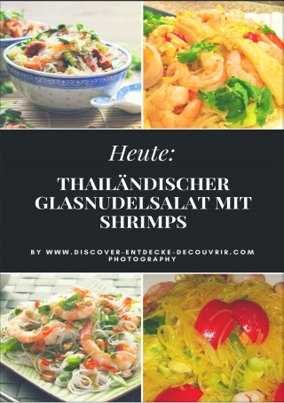 Heinz Duthel: Heute: Thailändischer Glasnudelsalat mit Shrimps