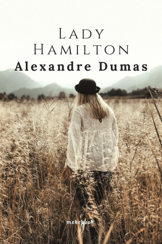 Alexandre Dumas: Lady Hamilton