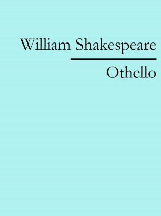 William Shakespeare: Othello