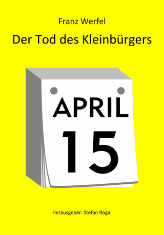 Franz Werfel: Der Tod des Kleinbürgers